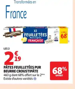 Auchan Supermarché CROUSTIPÂTE Pâtes feuilletées pur beurre offre