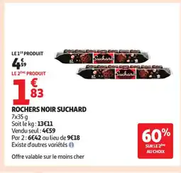 Auchan Supermarché SUCHARD Rochers noir offre