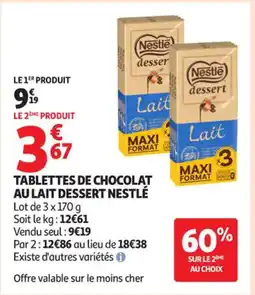 Auchan Supermarché Tablettes de chocolat au lait dessert nestlé offre