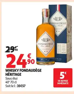 Auchan Supermarché FONDAUDÈGE HÉRITAGE Whisky offre