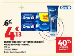 Auchan Supermarché Dentifrice protection sensibilité oral b professionnel offre