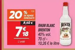 Netto BRENTON Rhum blanc offre