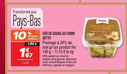 Netto NETTO Dés de gouda au cumin offre