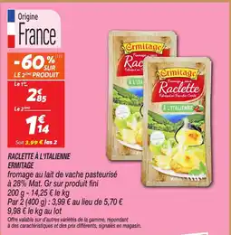 Netto ERMITAGE Raclette à l'italienne offre