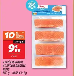 Netto NETTO 4 pavés de saumon atlantique surgelés offre