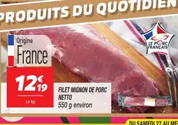 Netto NETTO Filet mignon de porc offre