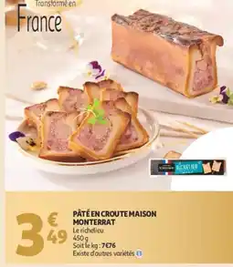 Auchan MAISON MONTERRAT Pâté en croute offre