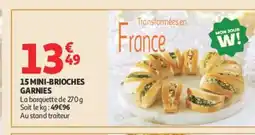 Auchan 15 mini-brioches garnies offre