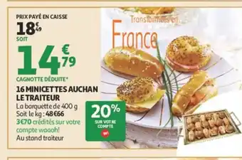 16 minicettes auchan le traiteur