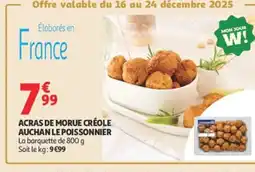Auchan Acras de morue créole auchan le poissonnier offre
