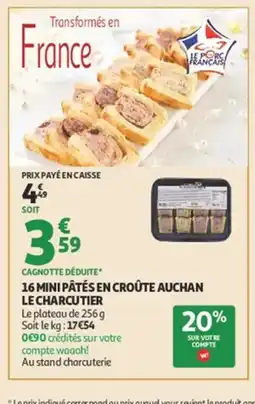 Auchan 16 mini pâtés en croûte auchan le charcutier offre