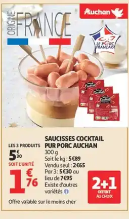Auchan AUCHAN Saucisses cocktail pur porc offre
