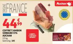 Auchan AUCHAN Coffret jambon serrano stg offre
