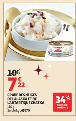 Auchan Crabe des neiges de l'alaska et de l'antartique chatka offre