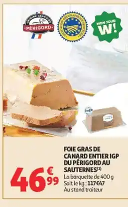 Auchan Foie gras de canard entier igp du périgord au sauternes offre