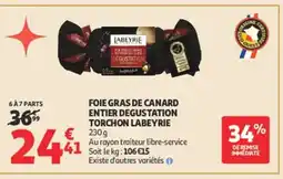 Auchan LABEYRIE Foie gras de canard entier degustation torchon offre