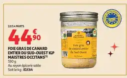 Auchan MAISTRES OCCITANS Foie gras de canard entier du sud-ouest igp offre