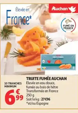 Auchan AUCHAN Truite fumée offre