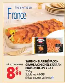 Auchan MAISON DELPEYRAT Saumon mariné façon gravlax michel sarran offre