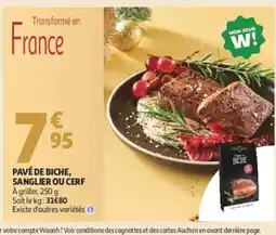 Auchan Pavé de biche, sanglier ou cerf offre