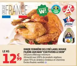 Auchan Dinde fermière de lyré label rouge filière auchan cultivons le bon offre