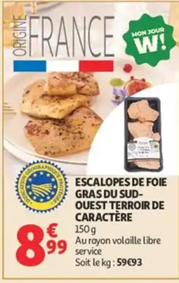 Auchan Escalopes de foie gras du sud- quest terroir de caractère offre