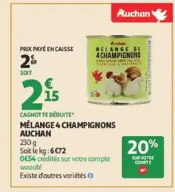 Auchan AUCHAN Mélange 4 champignons offre