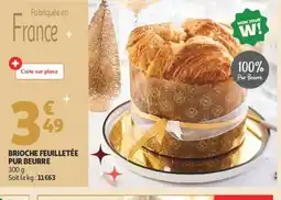 Auchan Brioche feuilletée pur beurre offre