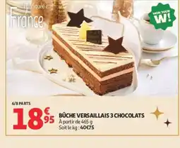 Auchan Bûche versaillais 3 chocolats offre