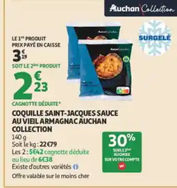 Auchan AUCHAN COLLECTION Coquille saint-jacques sauce au vieil armagnac offre