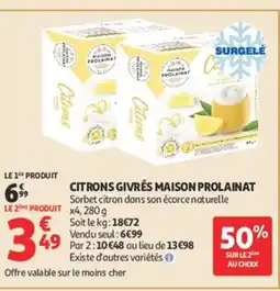 Auchan MAISON PROLAINAT Citrons givrés offre