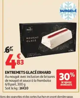 Auchan ERHARD Entremets glacé offre