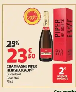 Auchan Champagne piper heidsieck aop offre