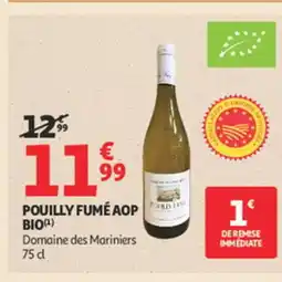 Auchan Pouilly fumé aop bio offre