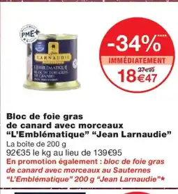 Monoprix JEAN LARNADIE Bloc de foie gras de canard avec morceaux L'Emblématique offre