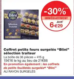 Monoprix BLINI Coffret petits fours surgelés sélection traiteur offre