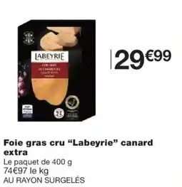 Monoprix LABEYRIE Foi gras cru canard extra offre