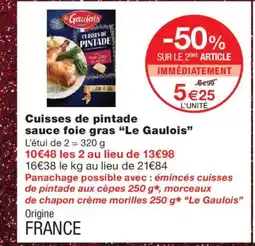Monoprix LE GAULOIS Cuisses de pintade sauce foie gras offre