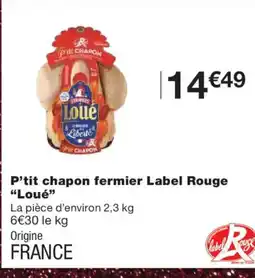Monoprix LOUÉ P'tit chapon fermier Label Rouge offre
