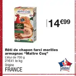 Monoprix MAITRE COQ Rôti de chapon farci morilles armagnac offre