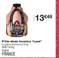 Monoprix LOUÉ P'tite dinde fermière offre