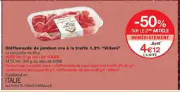 Monoprix VILLANI Chiffonnade de jambon cru à la truffe 1,2% offre