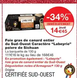 Monoprix LABEYRIE Foie gras de canard entier du Sud-Ouest Caractère poivre de Sichuan offre