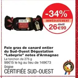 Monoprix LABEYRIE Foie gras de canard entier du Sud-Ouest Dégustation notes d'Armagnac offre