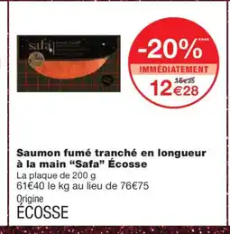 Monoprix SAFA Saumon fumé tranché en longueur à la main Écosse offre