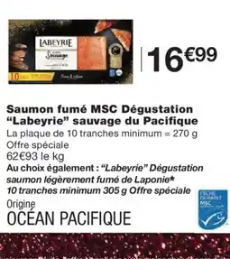 Monoprix LABEYRIE Saumon fumé MSC Dégustation sauvage du Pacifique offre