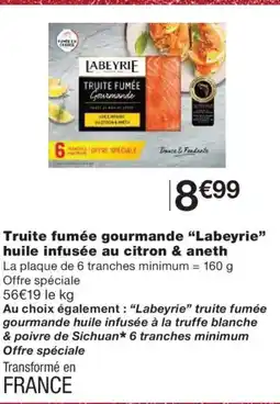Monoprix LABEYRIE Truite fumée gourmande huile infusée au citron & aneth offre