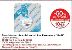 Monoprix LINDT Bouchées au chocolat au lait Les Pyrénéens offre