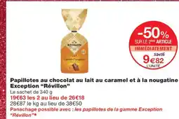 Monoprix RÉVILLON Papillotes au chocolat au lait au caramel et à la nougatine Exception offre