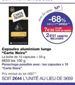 Monoprix CARTE NOIRE Capsules aluminium lungo offre